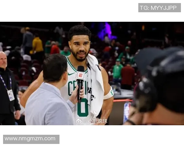 杰森塔图姆领衔波士顿凯尔特人队新赛季冲击总冠军的决心与挑战